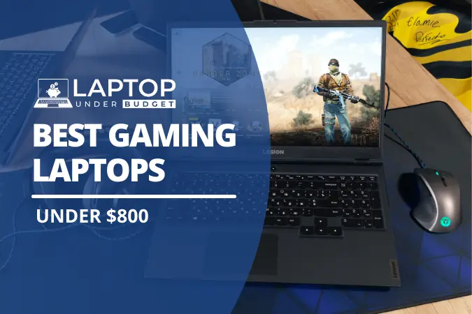 best gaming laptops under 800 dollars-featured image