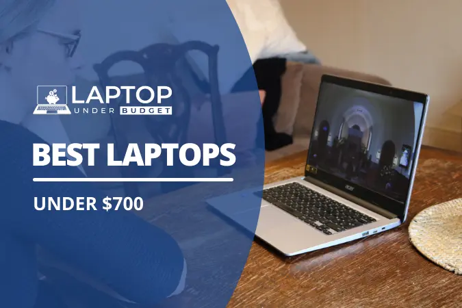 best laptops under $700 - featured image
