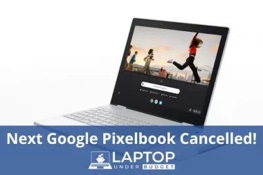 Google Pixelbook Cancelled