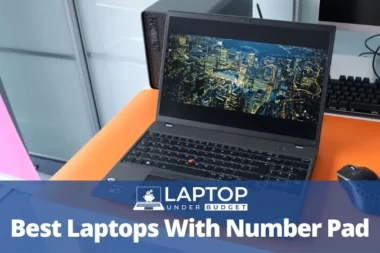 The Best Laptops with Number Pad